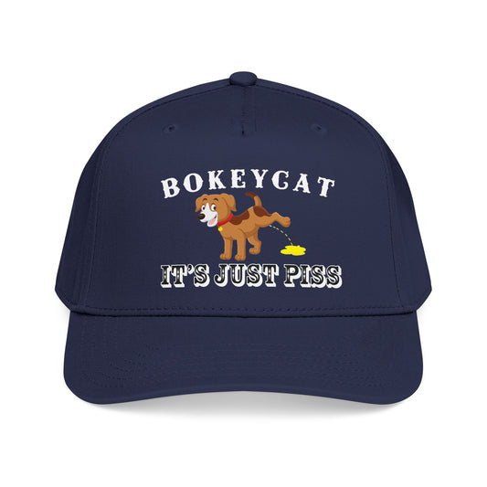 BokeyCat "It's Just Piss" Mid Profile Baseball Cap