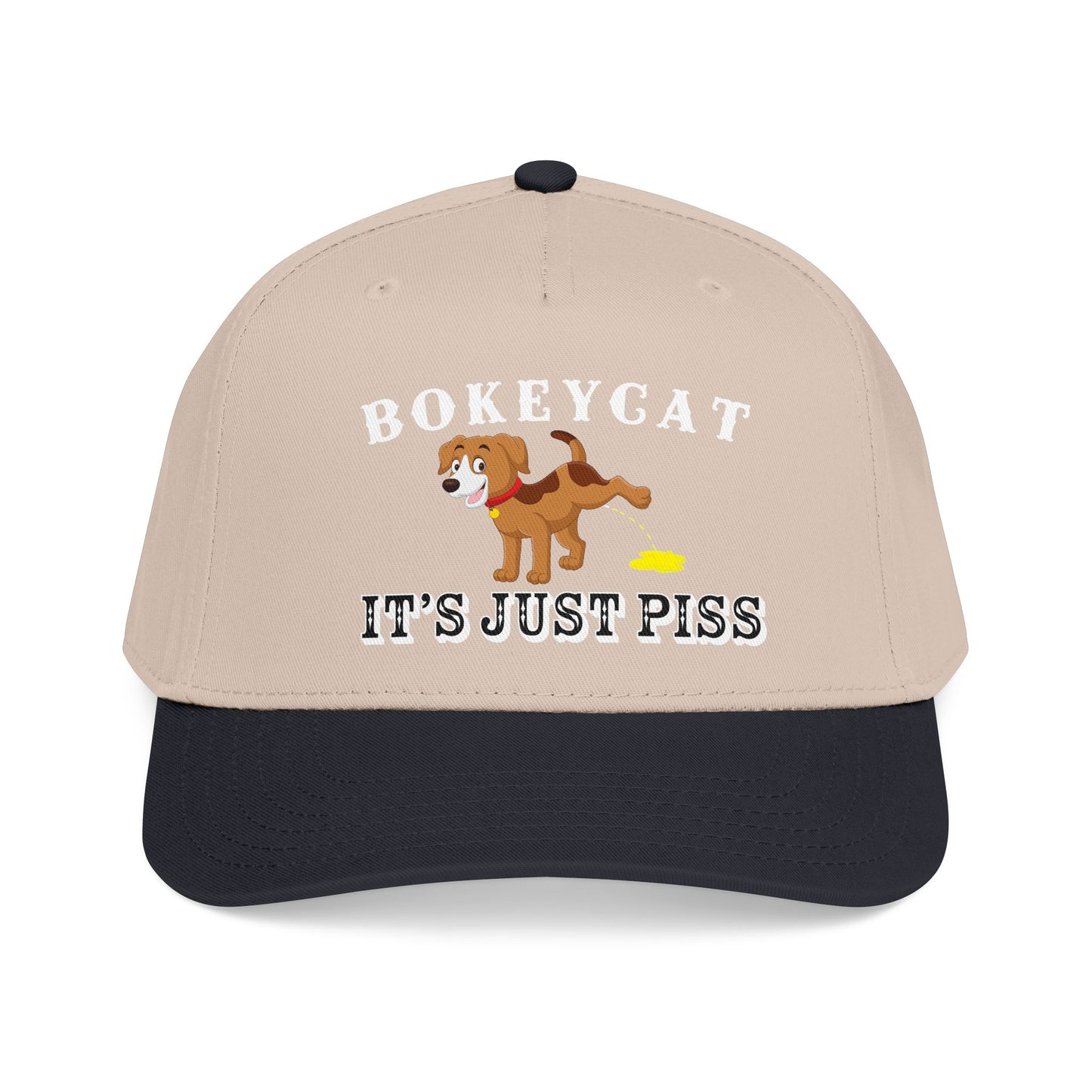 BokeyCat "It's Just Piss" Mid Profile Baseball Cap