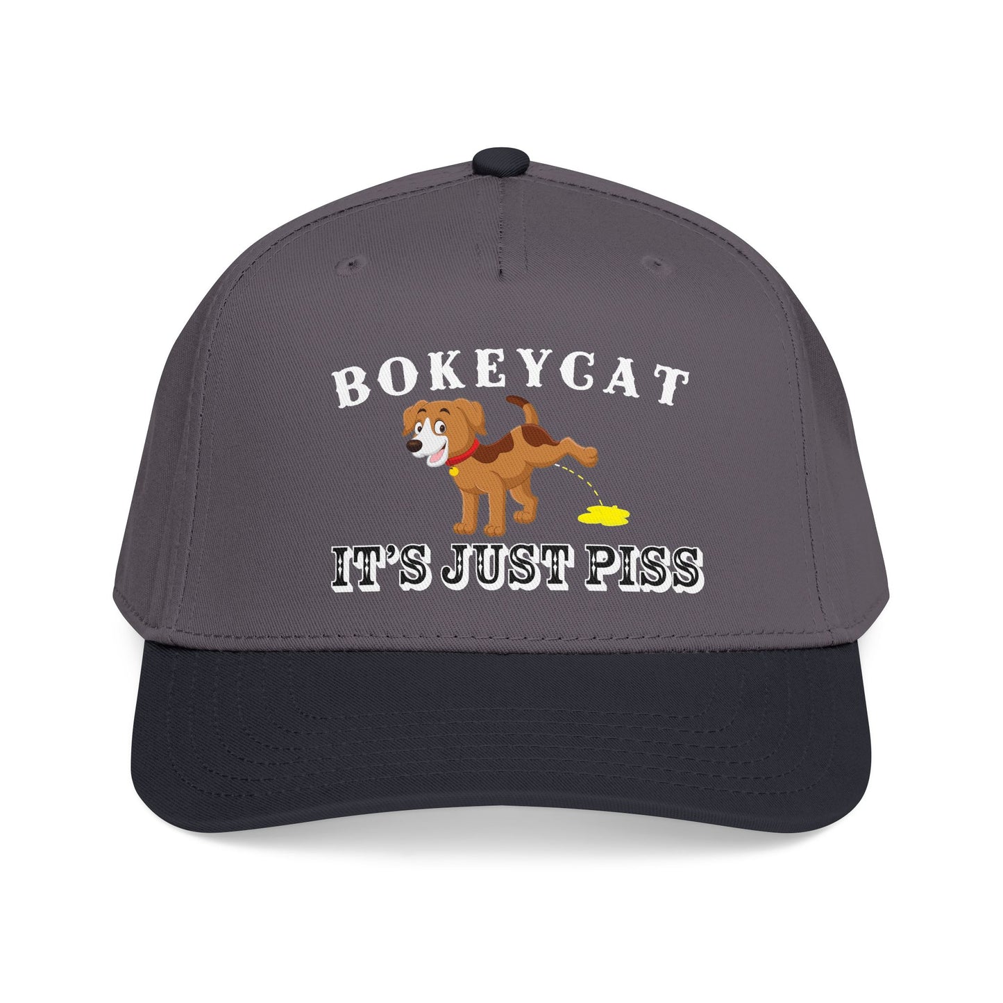 BokeyCat "It's Just Piss" Mid Profile Baseball Cap